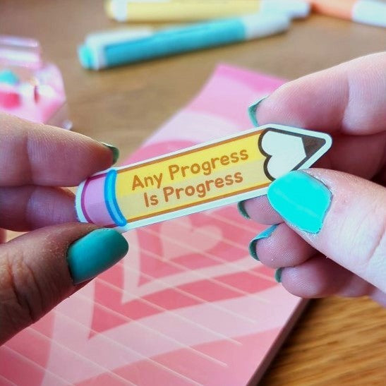 Any Progress Is Progress Pencil - Sticker